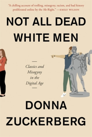Könyv Not All Dead White Men Donna Zuckerberg