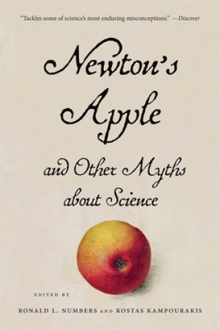 Könyv Newton's Apple and Other Myths about Science Ronald L. Numbers