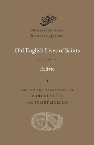 Buch Old English Lives of Saints Aelfric