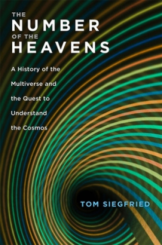 Könyv Number of the Heavens Tom Siegfried