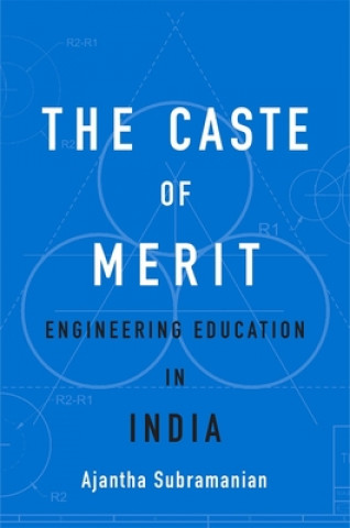 Knjiga Caste of Merit Ajantha Subramanian