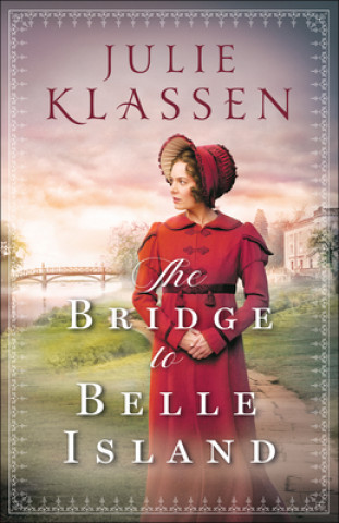 Книга Bridge to Belle Island Julie Klassen
