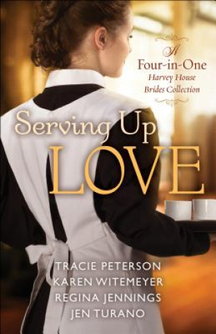 Carte Serving Up Love Tracie Peterson