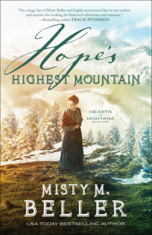 Livre Hope`s Highest Mountain Misty M. Beller