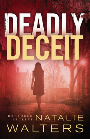Book Deadly Deceit Natalie Walters