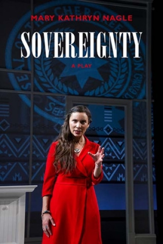 Kniha Sovereignty Mary Kathryn Nagle