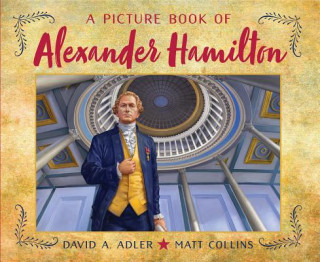 Carte Picture Book of Alexander Hamilton David A. Adler