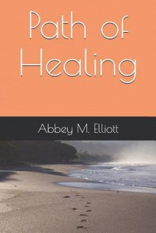 Carte Path of Healing Abbey M. Elliott