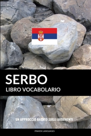 Könyv Libro Vocabolario Serbo Pinhok Languages