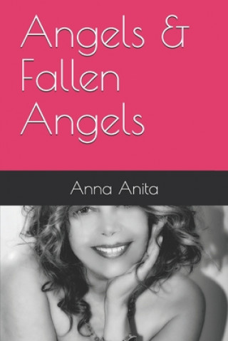 Libro Angels & Fallen Angels Anna Anita