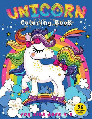 Kniha Unicorn Coloring Book: 50 Unique Designs For Kids Ages 4-8 Happy Kid Press