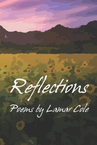 Βιβλίο Reflections Lamar Cole