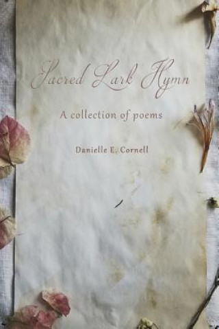 Książka Sacred Lark Hymn Danielle E. Cornell