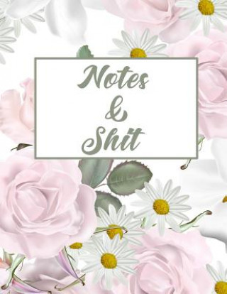 Knjiga Notes & Shit Erik Watts