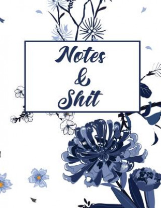 Книга Notes & Shit Erik Watts