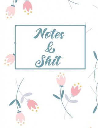 Libro Notes & Shit Erik Watts