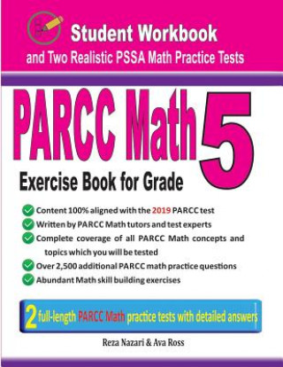 Könyv Parcc Math Exercise Book for Grade 5: Student Workbook and Two Realistic Parcc Math Tests Ava Ross