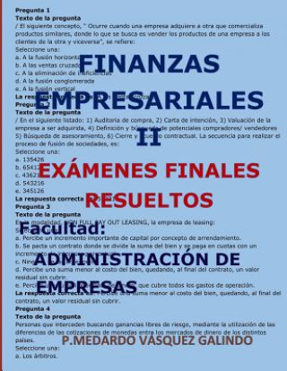 Kniha Finanzas Empresariales II-Exámenes Finales Resueltos: Facultad: Administración de Empresas P. Medardo Vasquez Galindo