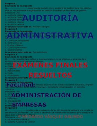 Könyv Auditoría Administrativa-Exámenes Finales Resueltos: Facultad: Administración de Empresas P. Medardo Vasquez Galindo