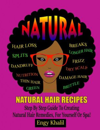 Kniha Natural Hair Recipes Engy Khalil