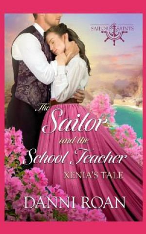 Книга The Sailor and the School Teacher Danni Roan