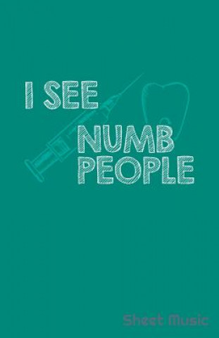 Kniha I See Numb People Sheet Music Zone Creative Journals