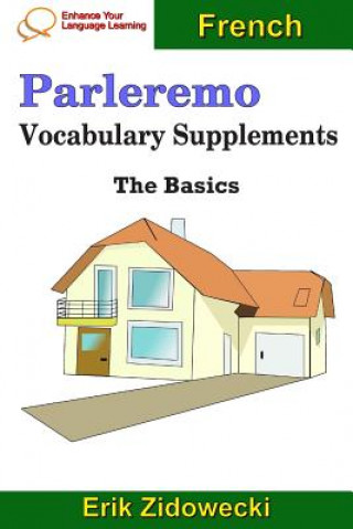 Carte Parleremo Vocabulary Supplements - The Basics - French Erik Zidowecki