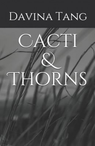 Knjiga Cacti & Thorns David D. Tang
