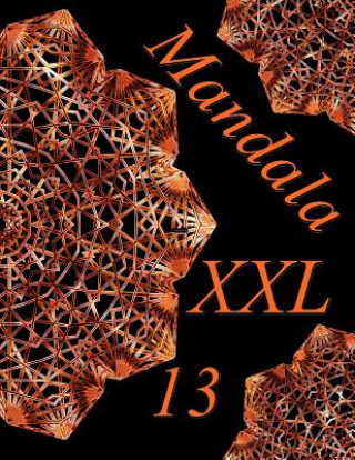 Книга Mandala XXL 13: Antistress Libro Da Colorare Per Adulti The Art of You