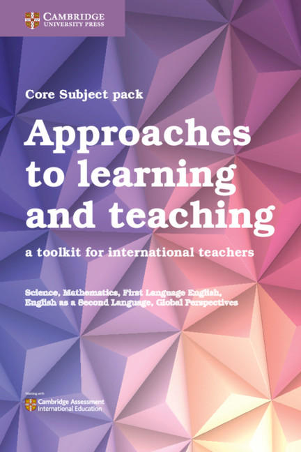 Carte Approaches to Learning and Teaching Core Subject Pack (5 Titles): A Toolkit for International Teachers Nrich