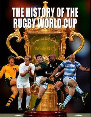 Kniha History of The Rugby World Cup 