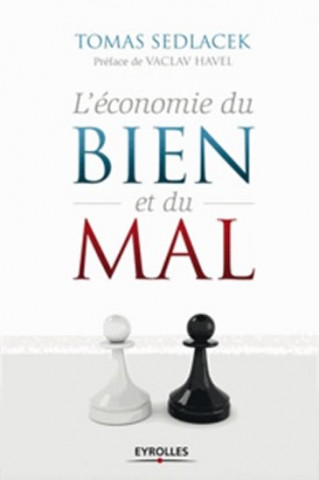 Kniha L'économie du bien et du mal Tomáš Sedláček