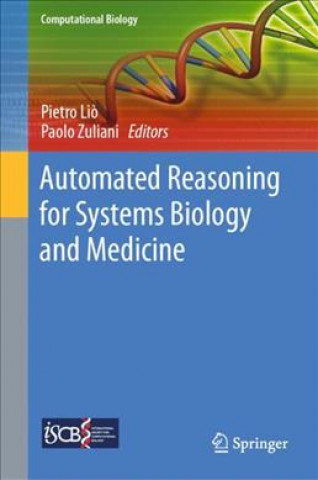 Kniha Automated Reasoning for Systems Biology and Medicine Pietro Li?