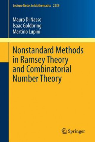 Kniha Nonstandard Methods in Ramsey Theory and Combinatorial Number Theory Mauro Di Nasso