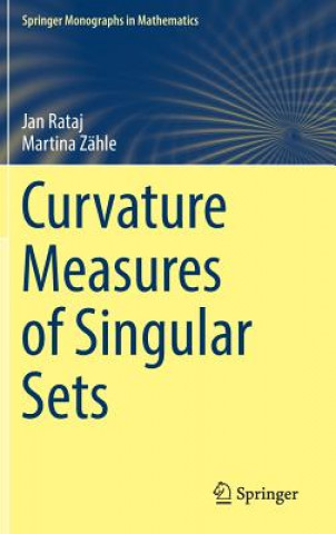 Carte Curvature Measures of Singular Sets Jan Rataj
