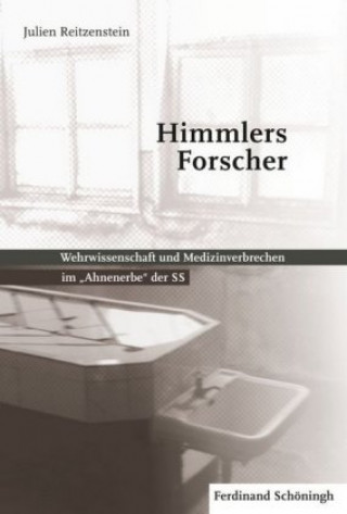 Kniha Himmlers Forscher Julien Reitzenstein