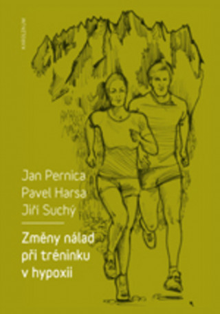 Könyv Změny nálad při tréninku v hypoxii Jan Pernica