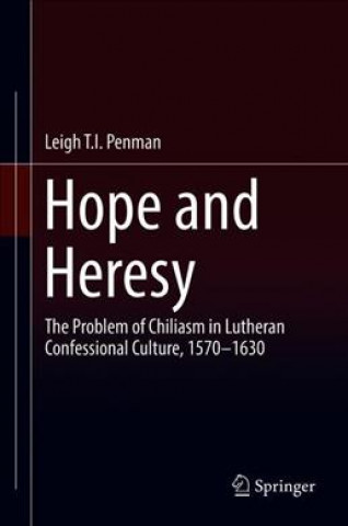 Carte Hope and Heresy Leigh T. I. Penman