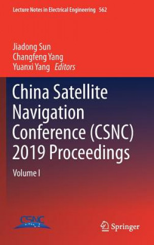 Carte China Satellite Navigation Conference (CSNC) 2019 Proceedings Jiadong Sun