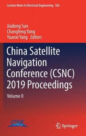 Carte China Satellite Navigation Conference (CSNC) 2019 Proceedings Jiadong Sun