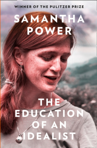 Carte Education of an Idealist Samantha Power