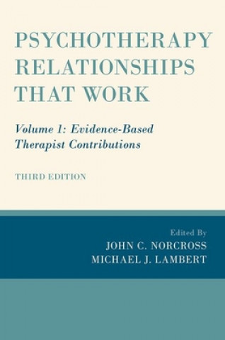 Kniha Psychotherapy Relationships that Work John C. Norcross