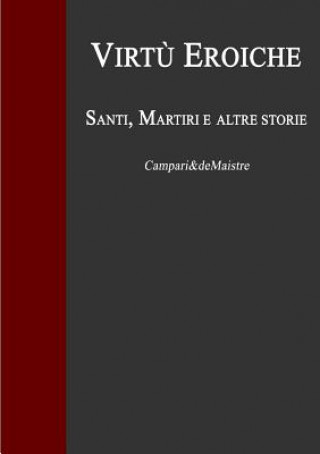 Könyv Virt? Eroiche CAMPARI& DE MAISTRE