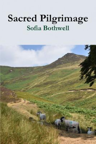 Libro Sacred Pilgrimage Sofia Bothwell