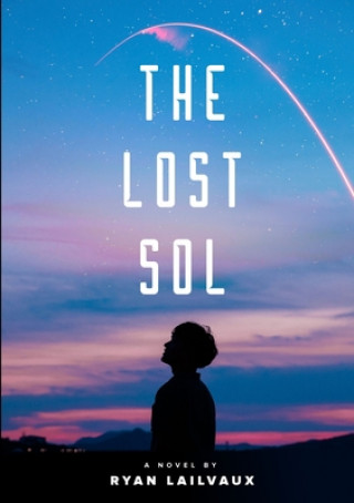 Книга Lost Sol Ryan Lailvaux
