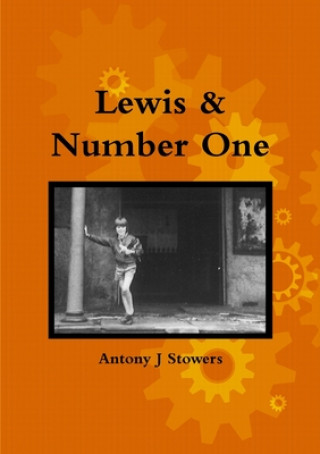 Buch Lewis & Number One Antony J Stowers