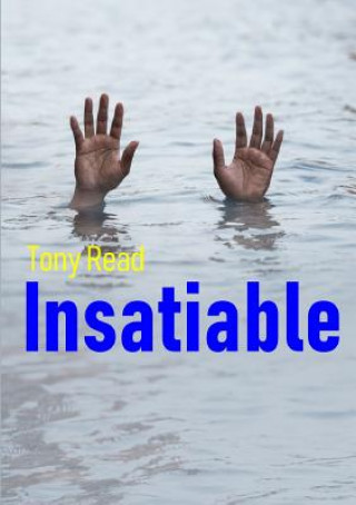Knjiga Insatiable TONY READ
