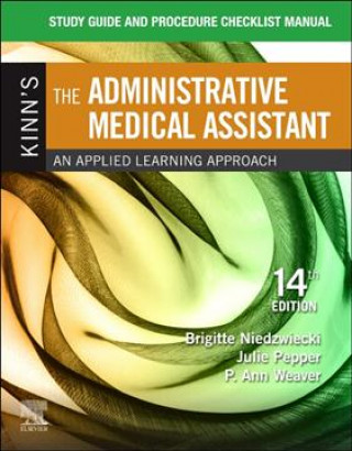 Könyv Study Guide for Kinn's The Administrative Medical Assistant Brigitte Niedzwiecki