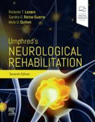 Kniha Umphred's Neurological Rehabilitation Rolando T. Lazaro