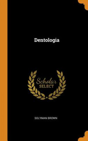 Könyv Dentologia Solyman Brown
